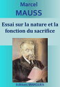 ŷKoboŻҽҥȥ㤨Essai sur la nature et la fonction du sacrificeŻҽҡ[ Marcel Mauss ]פβǤʤ133ߤˤʤޤ