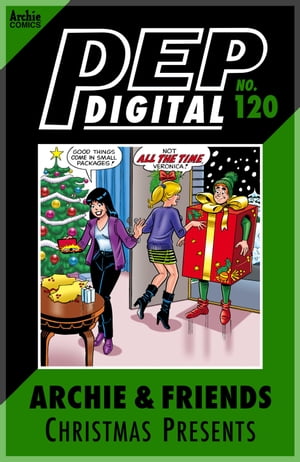 Pep Digital Vol. 120: Archie Friends Christmas Presents【電子書籍】 Archie Superstars