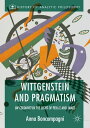 ŷKoboŻҽҥȥ㤨Wittgenstein and Pragmatism On Certainty in the Light of Peirce and JamesŻҽҡ[ Anna Boncompagni ]פβǤʤ15,800ߤˤʤޤ