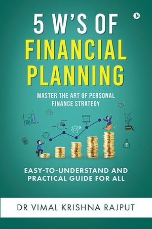 5 W's of Financial Planning