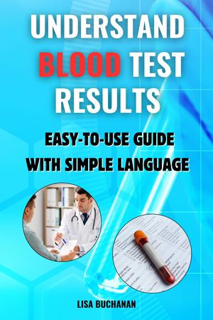 Understand Blood Test Results