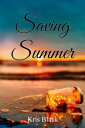 ŷKoboŻҽҥȥ㤨Saving SummerŻҽҡ[ Kris Black ]פβǤʤ110ߤˤʤޤ