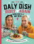 The Daly Dish Rides Again 100 more masso slimming meals for everydayŻҽҡ[ Gina Daly ]