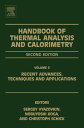 Handbook of Thermal Analysis and Calorimetry Recent Advances, Techniques and App...