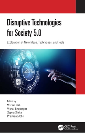 Disruptive Technologies for Society 5.0