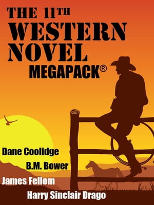 The 11th Western Novel MEGAPACK? 4 Great Western