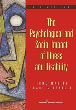 The Psychological and Social Impact of Illness and Disability