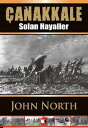 ŷKoboŻҽҥȥ㤨?anakkale - Solan HayallerŻҽҡ[ John North ]פβǤʤ48ߤˤʤޤ