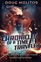 Chronicles of a Time Traveler Time Amazon -- Book 4【電子書籍】 Doug Molitor