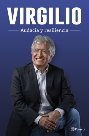 Virgilio. Audacia y resiliencia