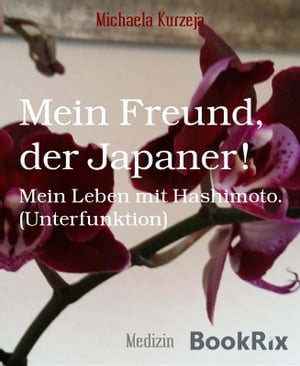 Mein Freund, der Japaner!