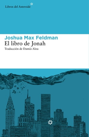 El libro de Jonah【電子書籍】[ Joshua Max Feldman ]