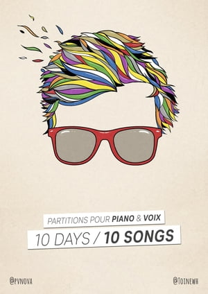 10 Days / 10 Songs - Partitions pour piano & voix