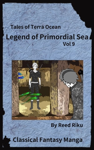 Legends of Primordial Sea Issue 9