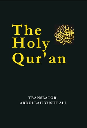 The Holy Qur'an