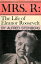 Mrs. R The Life of Eleanor RooseveltŻҽҡ[ Alfred Steinberg ]