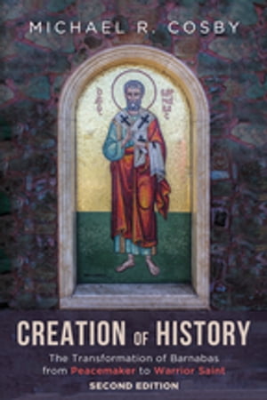 Creation of History, Second Edition