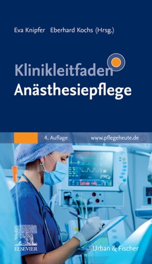 Klinikleitfaden Anästhesiepflege