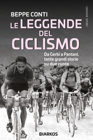 Le leggende del ciclismo