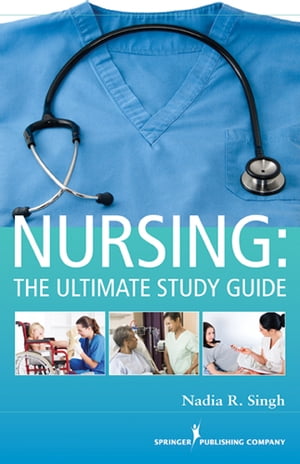 NURSING: The Ultimate Study Guide