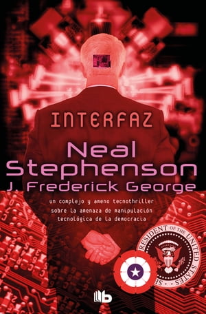 Interfaz【電子書籍】 Neal Stephenson