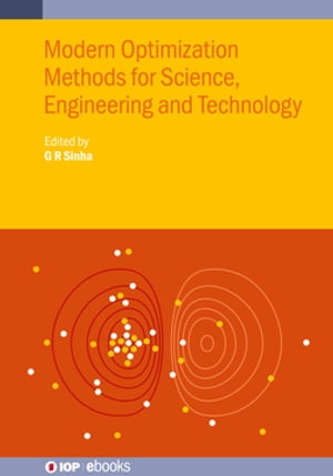 Modern Optimization Methods for Science, Engineering and Technology