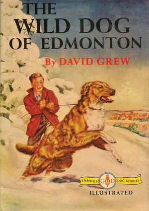 ŷKoboŻҽҥȥ㤨The Wild Dog of EdmontonŻҽҡ[ David Grew ]פβǤʤ442ߤˤʤޤ
