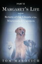 Part Two Margaret's Life and the Return of the Ghosts of the Mistreated Canines【...