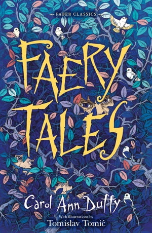 Faery Tales【電子書籍】[ Carol Ann Duffy ]