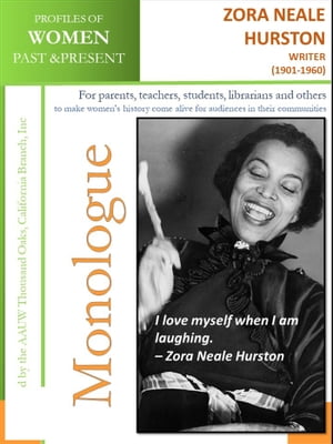 Profiles of Women Past & Present –Zora Neale Hurston, Writer (1901-1960)