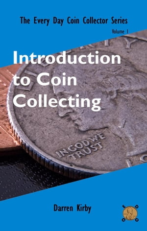 Introduction to Coin Collecting