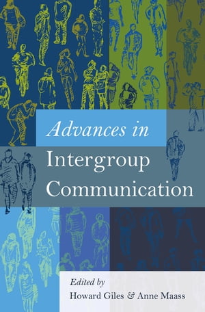 Advances in Intergroup Communication