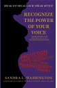 ŷKoboŻҽҥȥ㤨Recognizing the Power of Your Voice Terms, Words, and Concepts that all patients should know!Żҽҡ[ Sandra L Washington ]פβǤʤ680ߤˤʤޤ