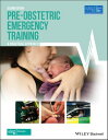 Pre-Obstetric Emergency Training A Practical Approach【電子書籍】[ Advanced Life Suppo...