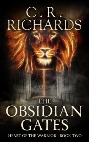 ŷKoboŻҽҥȥ㤨The Obsidian Gates: Heart Of The Warrior Book TwoŻҽҡ[ C R Richards ]פβǤʤ513ߤˤʤޤ