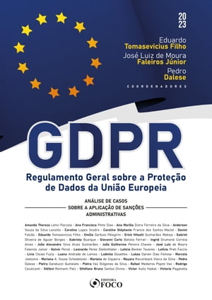 GDPR - Regulamento Geral sobre a Proteção de Dados da União Europeia