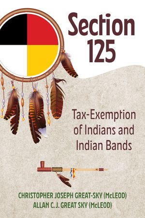 Section 125 Tax-Exemption of Indians and Indian Bands