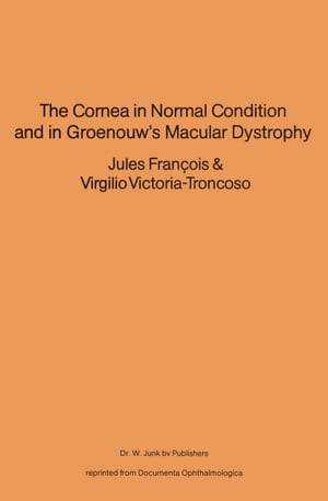 The Cornea in Normal Condition and in Groenouw’s Macular Dystrophy