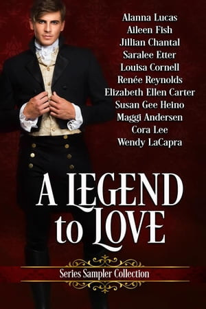 A Legend To Love Series Sampler Collection