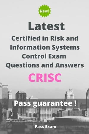 Latest Certified in Risk and Information Systems