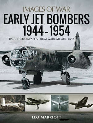 Early Jet Bombers, 1944–1954