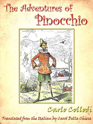 The Adventures of Pinocchio by Carlo Collodi [Annotated]