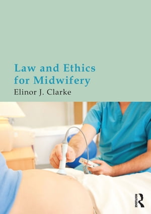 Law and Ethics for Midwifery