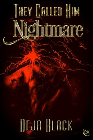 They Called Him Nightmare