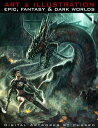 Art Illustration 1: Epic, Fantasy Dark World【電子書籍】 Javier Charro