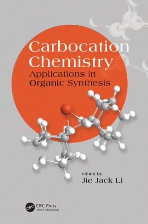 Carbocation Chemistry