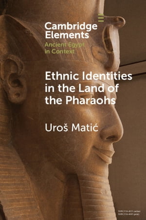 Ethnic Identities in the Land of the Pharaohs Past and Present Approaches in Egy...