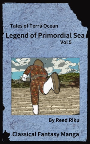 Legends of Primordial Sea Issue 5