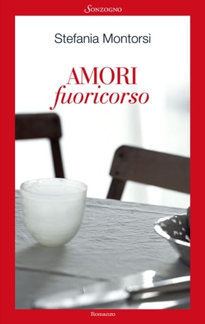 Amori fuoricorsoŻҽҡ[ Stefania Montorsi ]