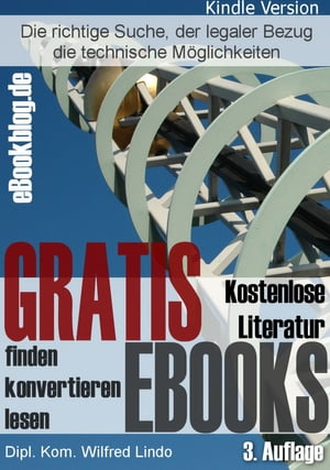 Gratis eBooks - Wie Sie kostenlose eBooks finden - konvertieren - lesen